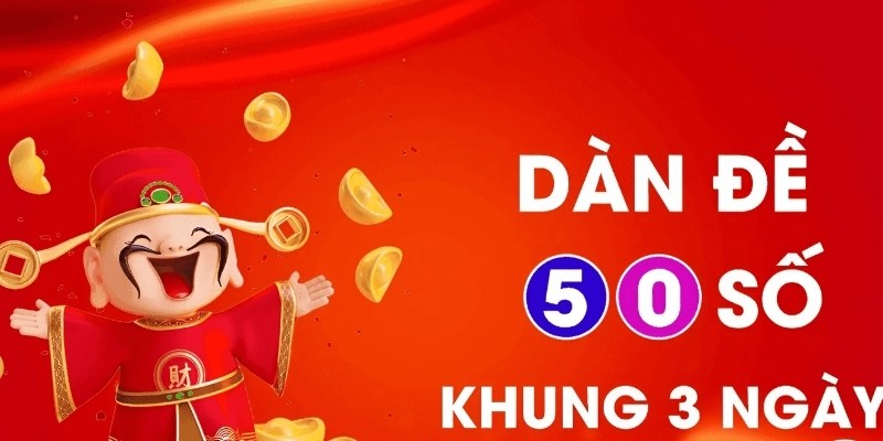 Chiến lược tạo dàn số 50 con đánh 3 ngày