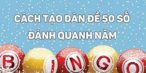 Dàn Đề 50 Số